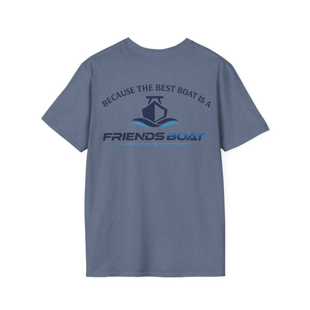 Because The Best Boat Is A FB T-Shirt