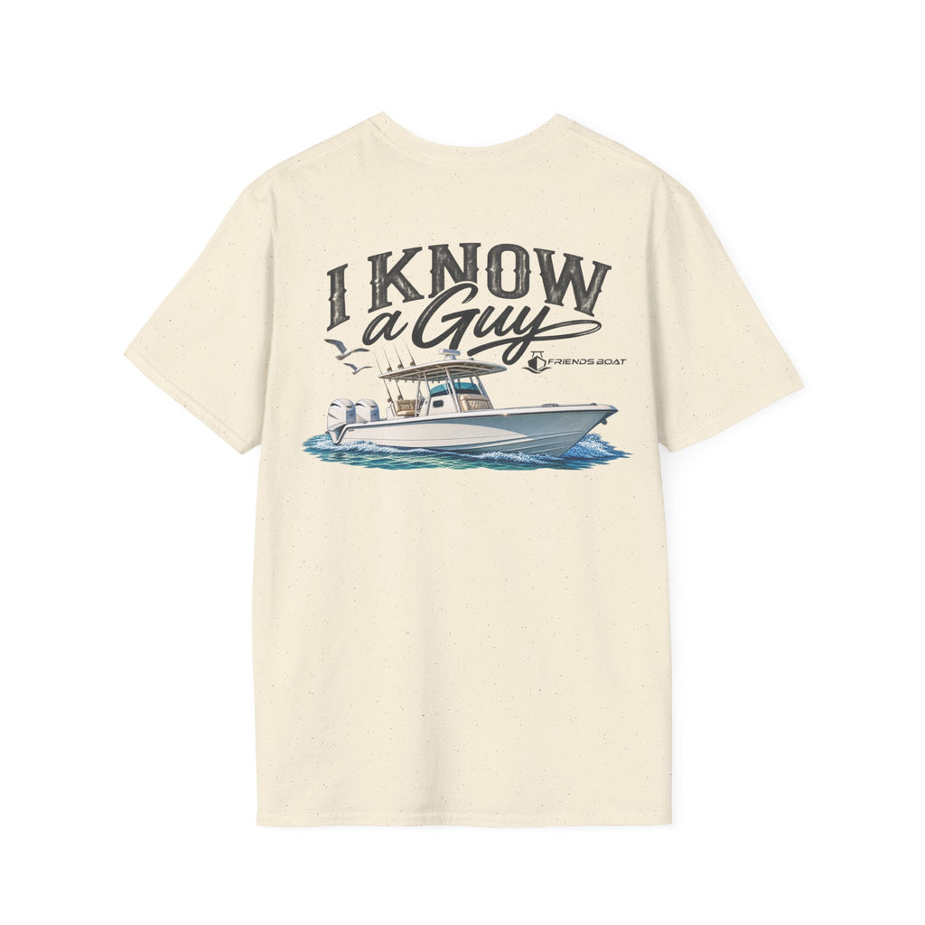 I Know a Guy 2 T-Shirt