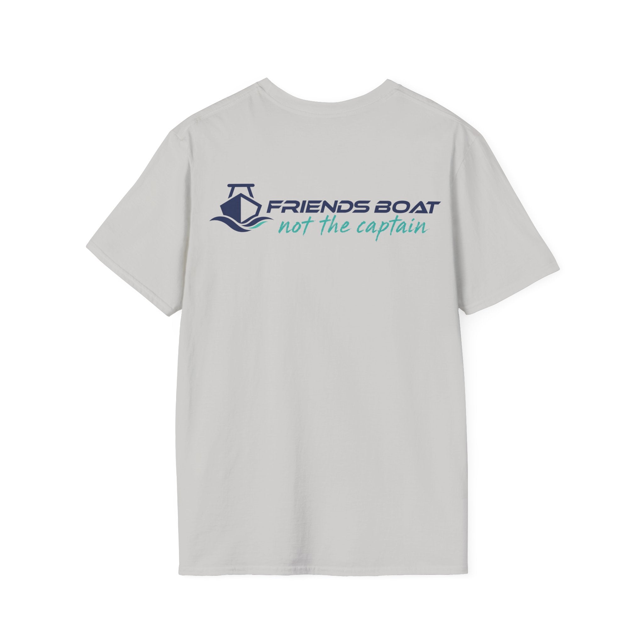 Friends Boat - not the captain - logo T-Shirt