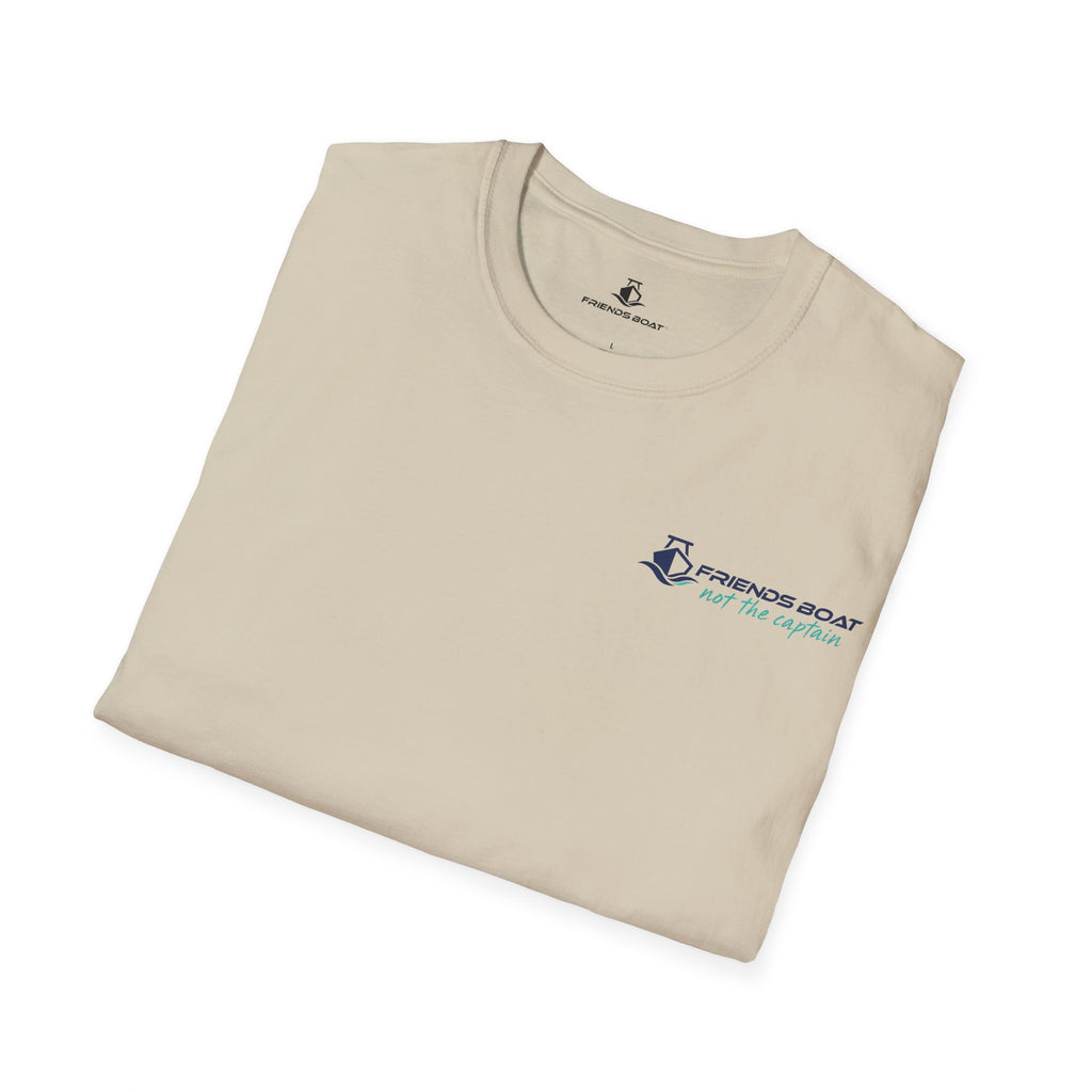 Friends Boat - not the captain - logo T-Shirt