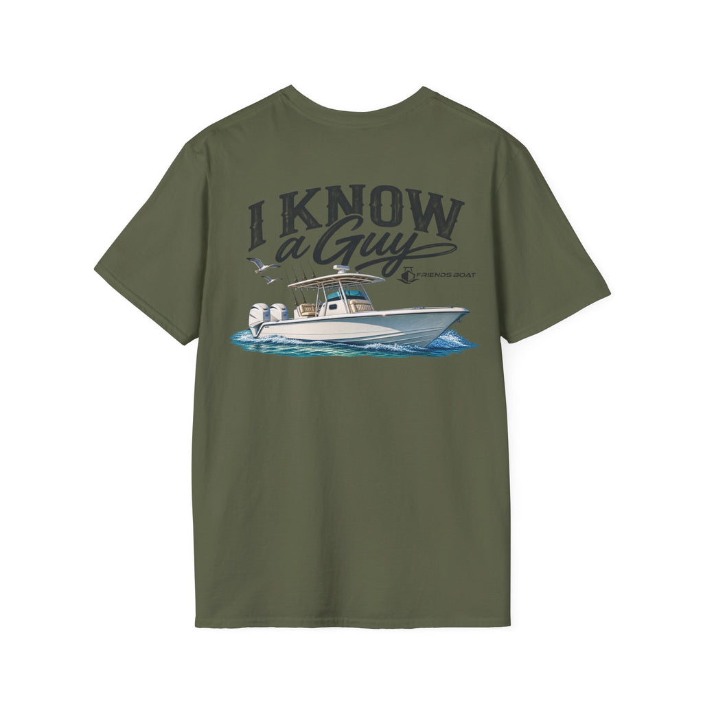 I Know a Guy 2 T-Shirt