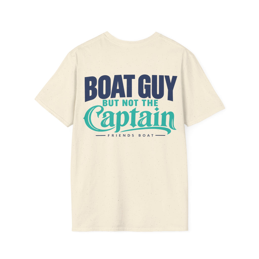 Boat Guy, But Not the Captain T‑Shirt