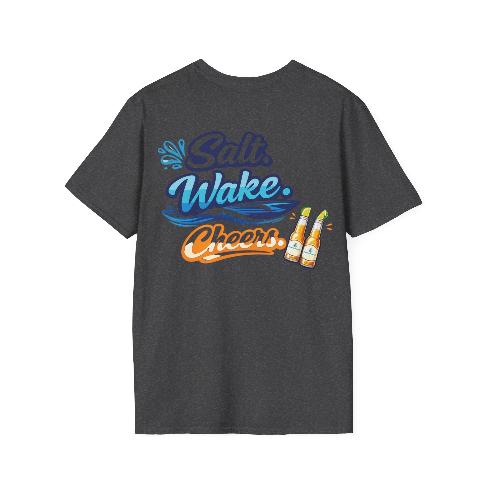 Salt. Wake. Cheers. T-Shirt