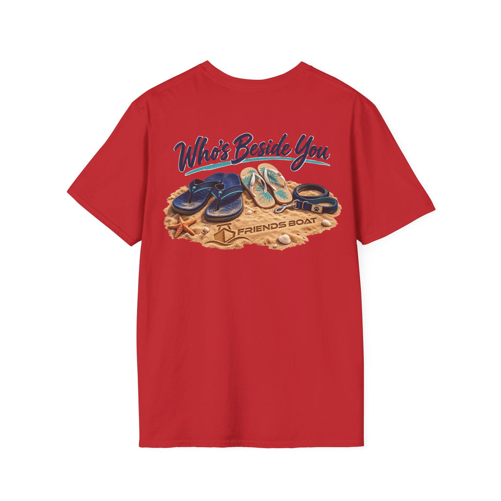 Who's Beside You T-Shirt