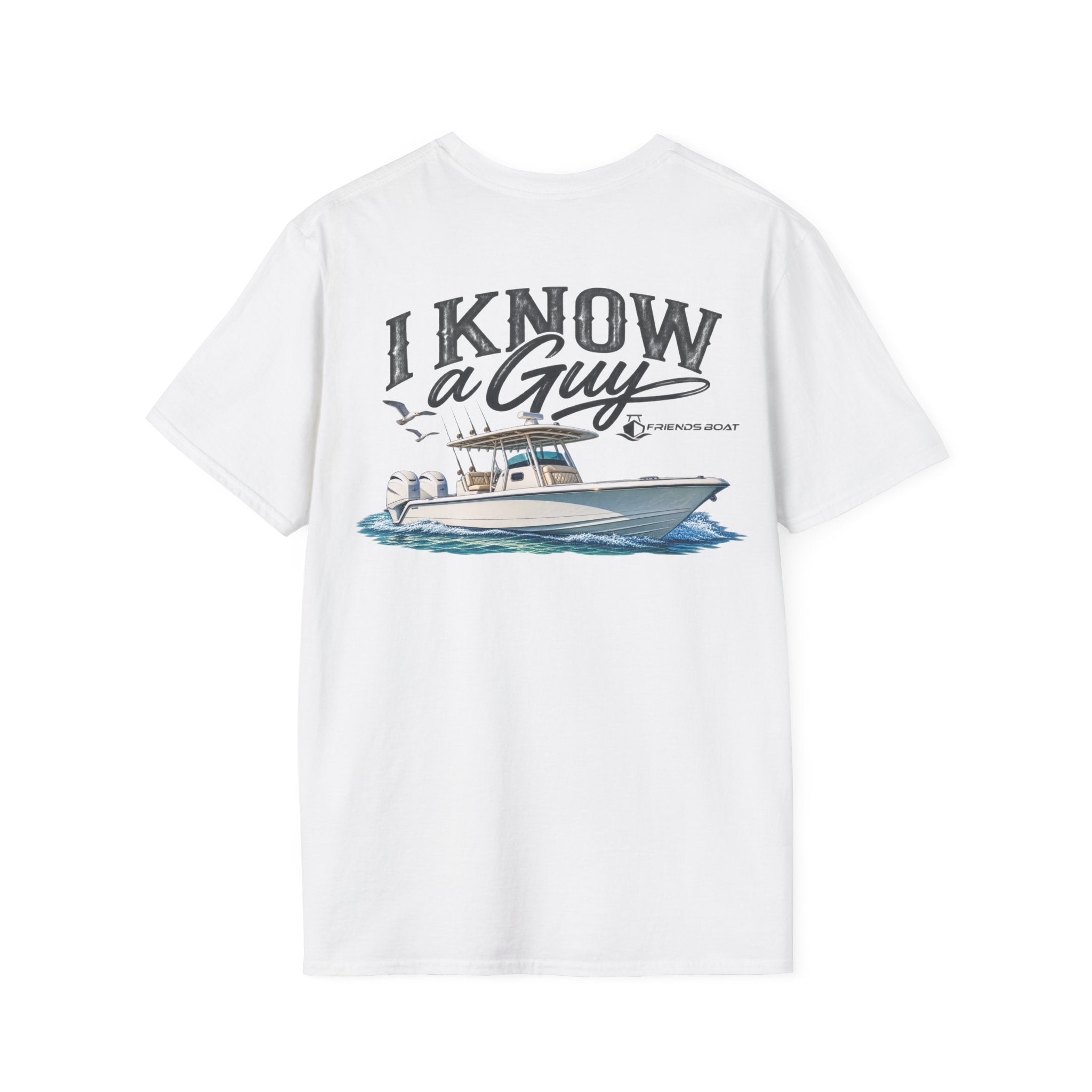 I Know a Guy 2 T-Shirt