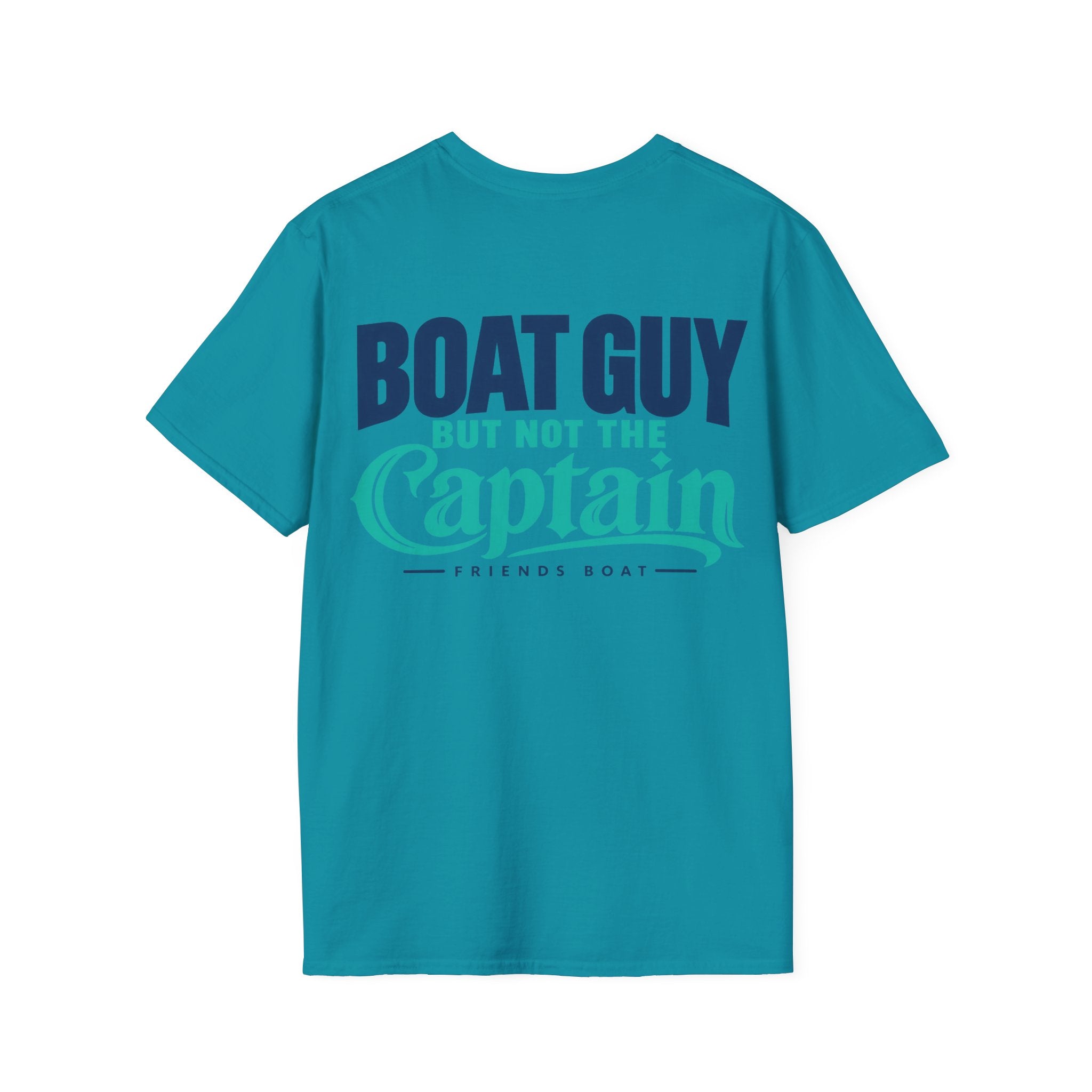 Boat Guy, But Not the Captain T‑Shirt