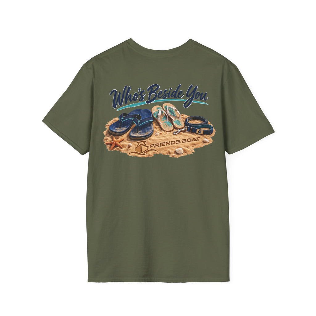 Who's Beside You T-Shirt