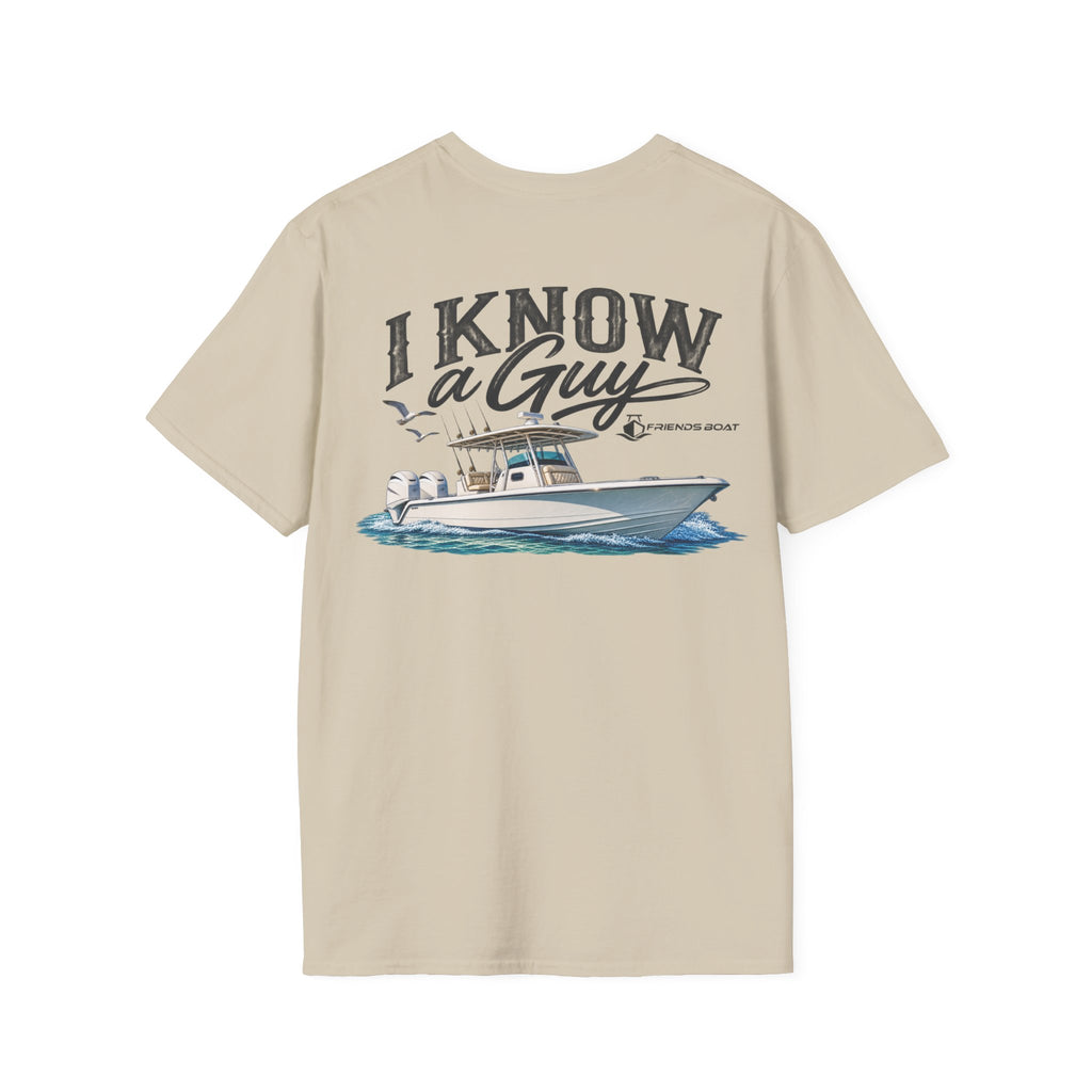I Know a Guy 2 T-Shirt