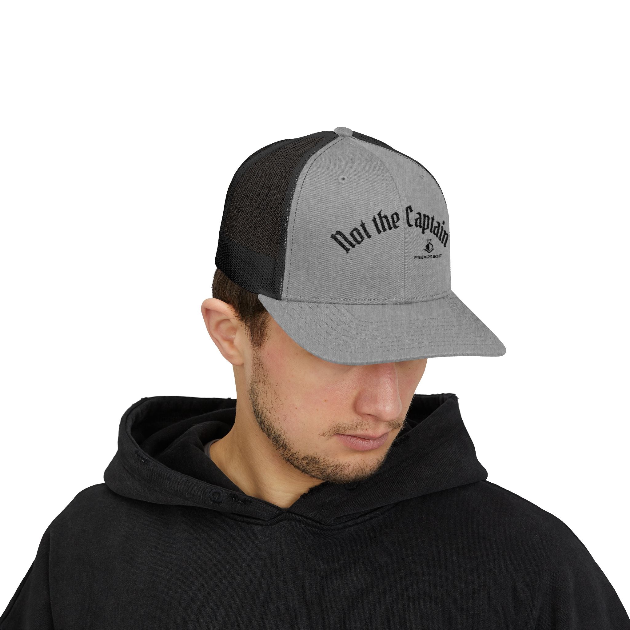 Trucker Cap: Not the Captain