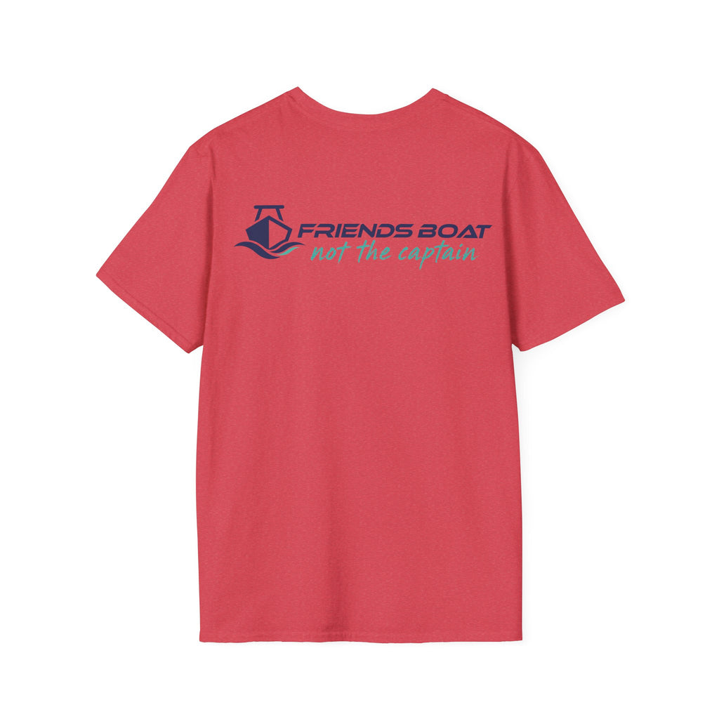 Friends Boat - not the captain - logo T-Shirt
