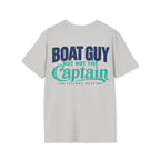 Boat Guy, But Not the Captain T‑Shirt