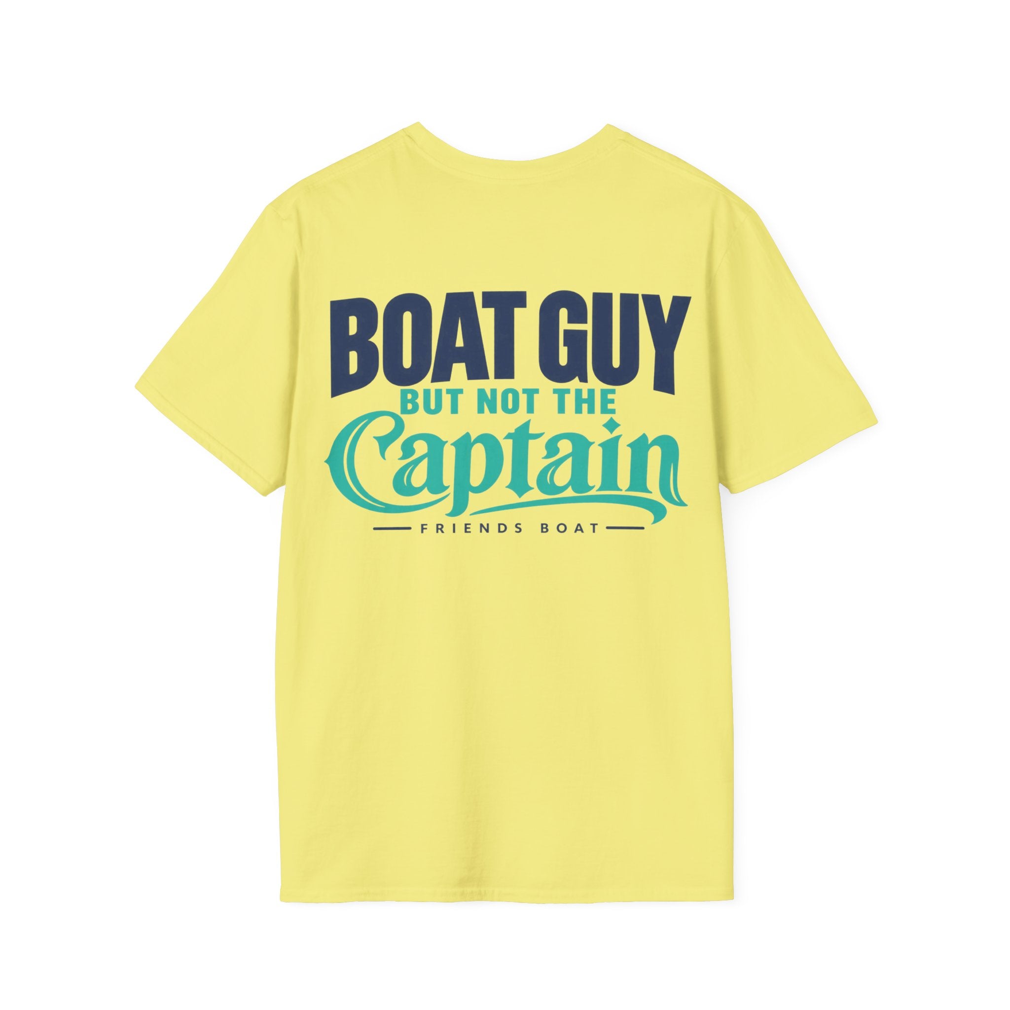 Boat Guy, But Not the Captain T‑Shirt