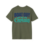 Boat Guy, But Not the Captain T‑Shirt