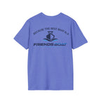 Because The Best Boat Is A FB T-Shirt