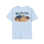 Who's Beside You T-Shirt