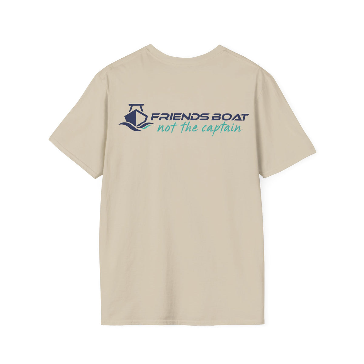 Friends Boat - not the captain - logo T-Shirt