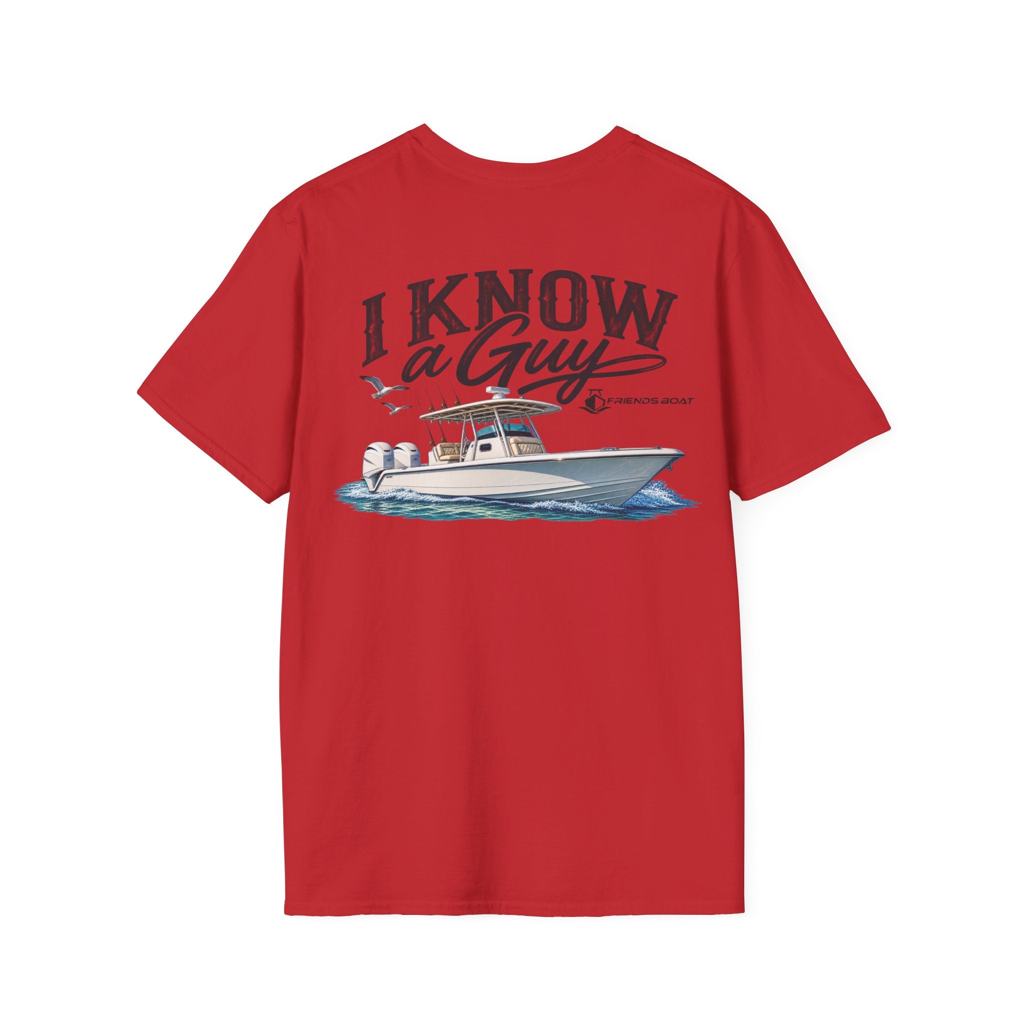 I Know a Guy 2 T-Shirt