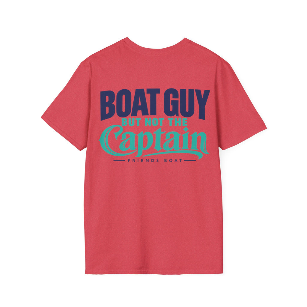 Boat Guy, But Not the Captain T‑Shirt