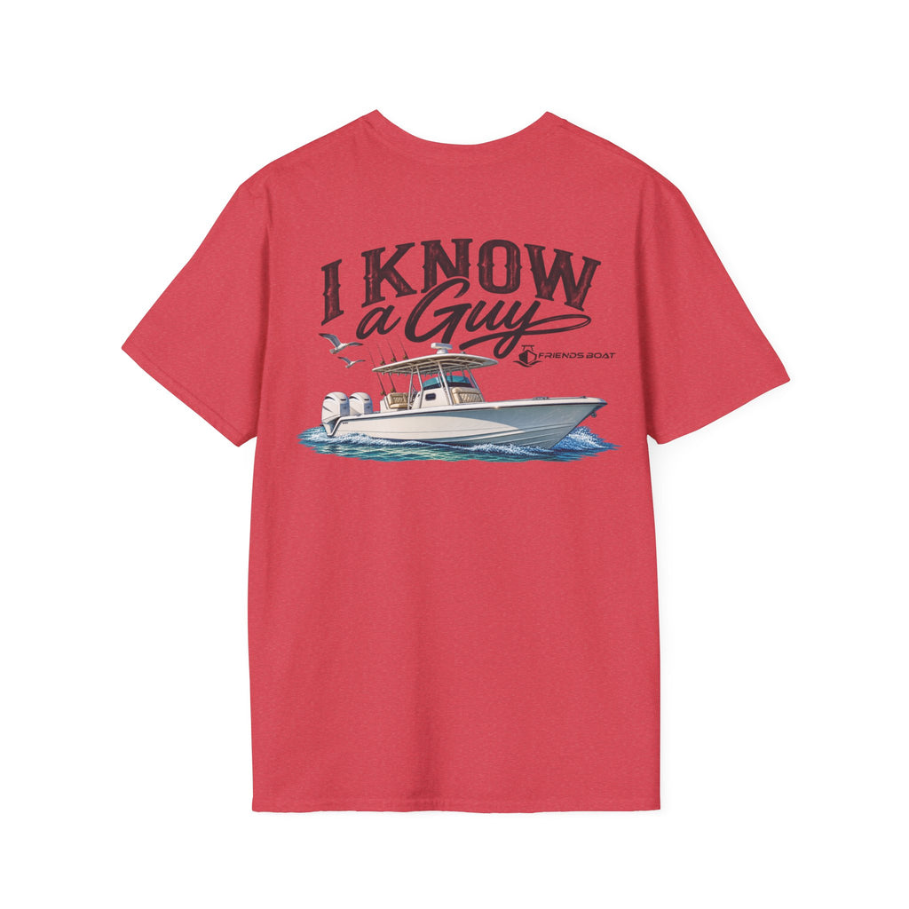 I Know a Guy 2 T-Shirt